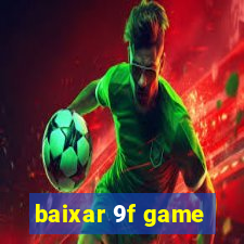 baixar 9f game